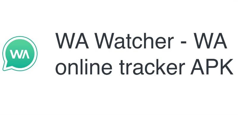 تحميل Wa Watcher مهكر 2023 اخر اصدار للاندرويد